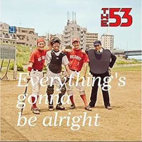Everything's gonna be alright ジャケット